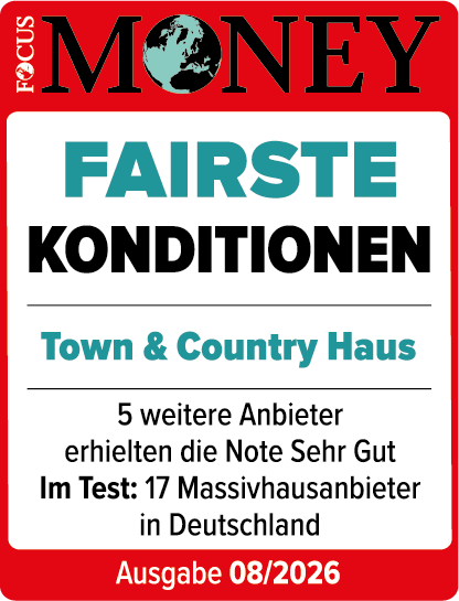Focus Money Siegel: Fairste Konditionen 2026 · Town & Country Haus